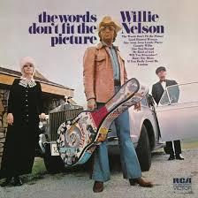 Willie Nelson - The Words Don't Fit the Picture | LP -Reissue-