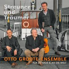 Otto Groote Ensemble - Streuner und Träumer | 2CD