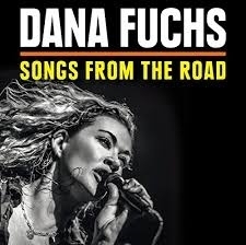 Dana Fuchs - Songs from the road | CD + DVD