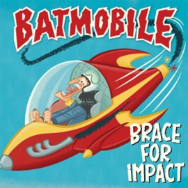 Batmobile - Brace For Impact | CD