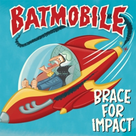 Batmobile - Brace For Impact | LP -Coloured vinyl-