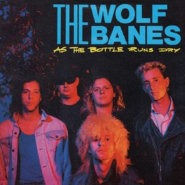 Wolf Banes - As The Bottle Runs Dry | 7" Single -Coloured vinyl-