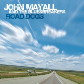 John Mayall  & the Bluesbreakers- Road dogs | 2LP