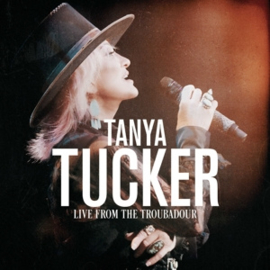 Tanya Tucker - Live From the Troubadour  | CD