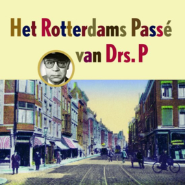 Drs. P - Het Rotterdams passé van Drs. P | CD + hardcover book