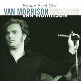 Van Morrison - Brown eyed girl | 2LP