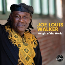 Joe Louis Walker - Weight of the World | CD
