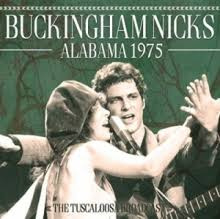 Buckingham Nicks - Alabama 1975: The Tuscaloosa broadcast| CD