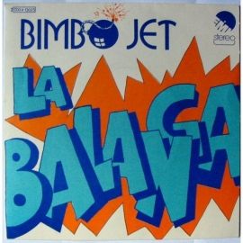Bimbo Jet - La balanga   - 2e hands 7" vinyl single-