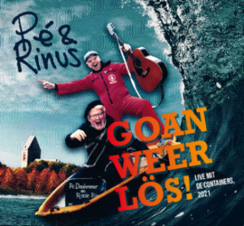Pé & Rinus -  Goan weer lös -live mit De Containers- | CD