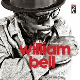 William Bell - This is where I live | CD