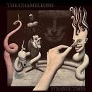 Chameleons - Strange Times | 2LP -Reissue-