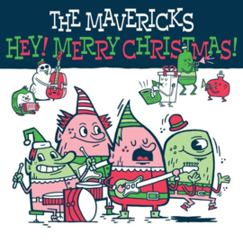Mavericks - Hey! Merry christmas! | CD