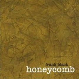 Frank Black - Honeycomb | CD