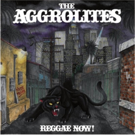 Aggrolites - Reggae now! | CD