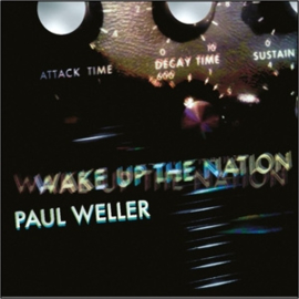 Paul Weller - Wake Up The Nation | CD -10th anniversary-