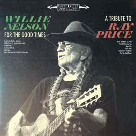 Willie Nelson - For the good times: A tribute to Ray Price | CD