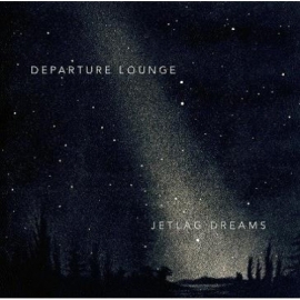 Departure lounge - Jetlag dreams | LP -Coloured vinyl-