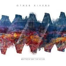 Matthew and the Atlas - Other rivers  | CD