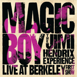 Jimi Hendrix Experience - Magic Boy: The Jimi Hendrix Experience Live At Berkeley [First Show] | 2LP