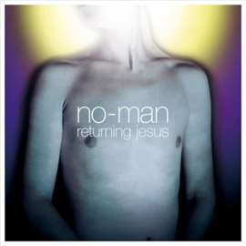 No-Man - Returning jesus | 2CD