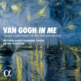 Nederlands Kamerkoor / Peter Dijkstra - Van Gogh In Me | CD