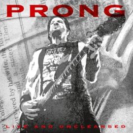 Prong - Live and Uncleansed | LP