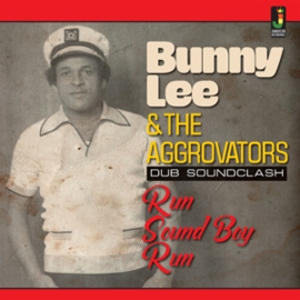 Bunny Lee & The Aggrovators - Run Sound Boy Run | CD