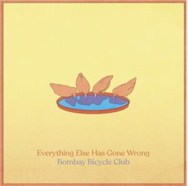Bombay Bicycle Club - Everything Else Has Gone Wrong | LP -Deluxe-