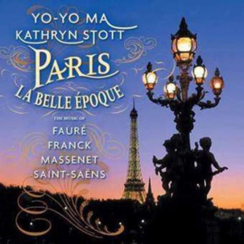 Yo Yo Ma / Kathryn Stott -  Paris-La Belle Epoque | CD