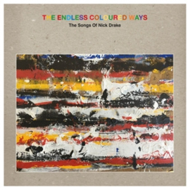 Various - Endless Coloured Ways: the Songs of Nick Drake | 2LP