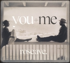 You + me - Rose ave | CD