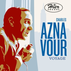 Charles Aznavour - Hier Encore - Le Voyage  | 2CD