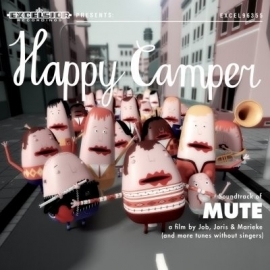 Happy camper - Soundtrack of Mute | CD