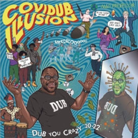 Mad Professor - Covidub Illusion-Dub You Crazy 20-22 | LP