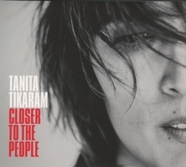 Tanita Tikaram - Closer to the people | CD