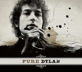 Bob Dylan - Pure Dylan: An intimate look at Bob Dylan | 2LP