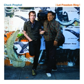 Chuck Prophet - Let Freedom Ring | CD