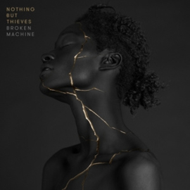 Nothing but thieves - Broken machine | CD -deluxe-