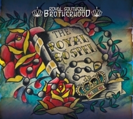 Royal Southern Brotherhood - Royal gospel | CD