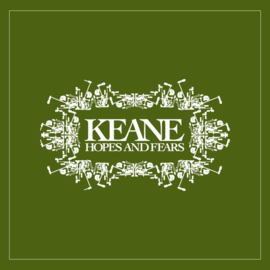Keane - Hopes and fears | LP