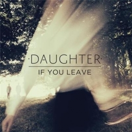 Daughter - If you leave | CD