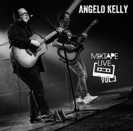 Angelo Kelly - Mixtape Live Vol.3 | CD