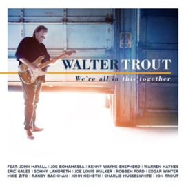 Walter Trout - We're all in this together |  CD