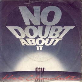 Hot Chocolate - No Doubt About It - 2e hands 7" vinyl single-