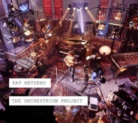 Pat Metheny - The Orchestrion project  - 2CD