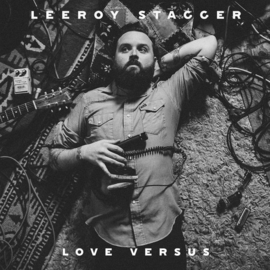 Leeroy Stagger - Love versus | CD