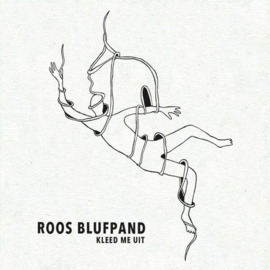 Roos Blufpand - Kleed me uit  | CD