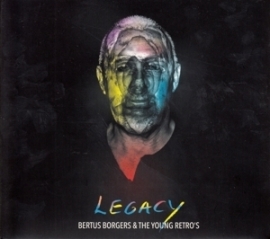 Bertus Borgers & the Young Retro's - Legacy  | CD