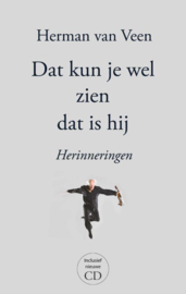 Herman Van Veen - Dat Kun Je Wel Zien Dat Is Hij | BOEK+CD